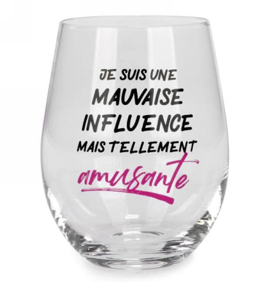 Verre à vin " Mauvaise influence"