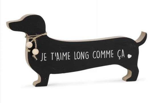 Déco chien " Je t'aime long comme ça"