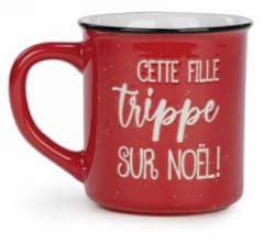 Tasse "Cette fille trippe sur Noël"